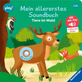 Maria Höck, Angelika Scudamore - Play+ Mein allererstes Soundbuch Tiere im Wald - ab 12 Monate