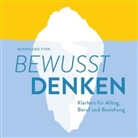 Bernhard Fink - Bewusst DENKEN