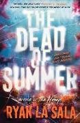 Ryan La Sala, Ryan La Sala - The Dead of Summer (Book 1)