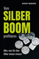 Ronny Wagner - Vom Silberboom profitieren