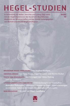 Walter Jaeschke, Michael Quante, Michael Quante u a, Birgit Sandkaulen, Ludwig Siep - Hegel-Studien 49
