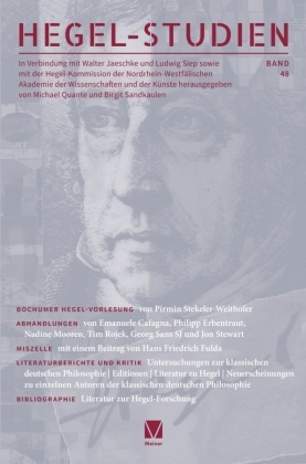 Walter Jaeschke, Michael Quante, Michael Quante u a, Birgit Sandkaulen, Ludwig Siep - Hegel-Studien 48