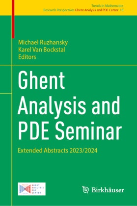 Michael Ruzhansky, Van Bockstal, Karel Van Bockstal - Ghent Analysis and PDE Seminar Extended Abstracts 2023/2024