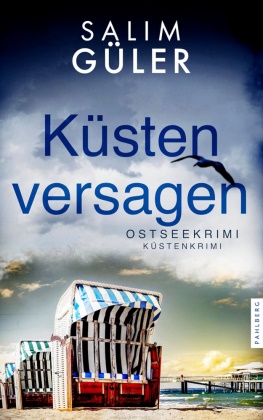 Salim Güler - Küstenversagen Ostseekrimi - Küstenkrimi