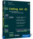 Michael Kofler, Bernd &Ouml;ggl, Sebastian Springer - Coding mit KI