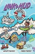 Jarrett Pumphrey, Jerome Pumphrey - Link + Hud: Sharks & Minnows