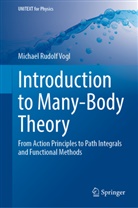 Michael Rudolf Vogl - Introduction to Many-Body Theory