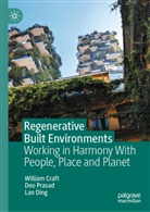 William Craft, Lan Ding, Deo Prasad - Regenerative Built Environments