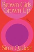 Sima Qadeer - Brown Girls, Grown Up Stories