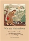 Leo Petersmann, Manu H&auml;ring - Wie ein Weizenkorn