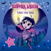 Oxford Children's, Oxford Children''s, Harriet Muncaster, Muncaster Harriet - Isadora Moon: Catch That Fang An Exciting Picture Book Retelling of Isadora s On Screen Adventures, Perfect for Fans Aged 4