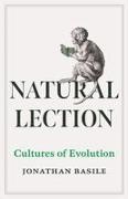 Jonathan Basile - Natural Lection Volume 79 Cultures of Evolution