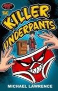 Michael Lawrence, Martin Baines - The Killer Underpants