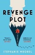 Stephanie Wrobel - Revenge Plot