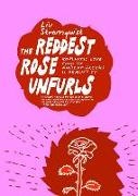 Melissa Bowers, Liv Stromquist, Liv Strömquist - The Reddest Rose Unfurls Romantic Love from the Ancient Greeks to Reality TV