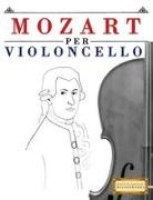 E. C. Masterworks - Mozart per Violoncello