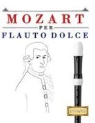 E. C. Masterworks - Mozart per Flauto Dolce