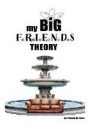 Pamela de Rosa - My Big Friends Theory