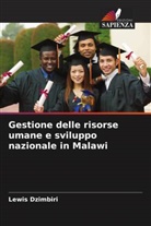 Lewis Dzimbiri - Gestione delle risorse umane e sviluppo nazionale in Malawi