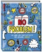 Lily Murray, Katie Abey - No problem! Un libro con tante attività per crescere... sereni! Emotiva-mente
