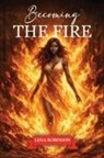 Lena A. Robinson, Callaghan Publications - Becoming The Fire