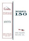 Cessna Aircraft Company - Cessna 1975 Model 150 Owner's Manual