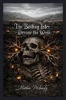Matthew Petchinsky - The Boiling Isles Devour the Weak