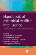 Sesan Abiodun Reddy Aransiola, Sesan Abiodun Aransiola, Ebenezer Esenogho, Naga Raju Maddela, Oluwafemi Adebayo Oyewole, … - Handbook of Microbial Artificial Intelligence Applications and Ethical Considerations