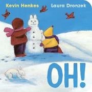 Kevin Henkes, Henkes Kevin, Laura Dronzek, Dronzek Laura - Oh!