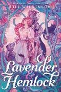 Lili Wilkinson - Lavender and Hemlock
