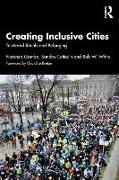 CATTACIN SANDRO, Fiorenza Gamba, Fiorenza Cattacin Gamba, Bob W. White - Creating Inclusive Cities Territorial Rituals and Belonging