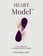 Matt Wade - The HEART Model