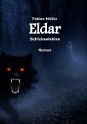 Fabian Müller - Eldar Schicksalsbiss