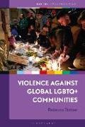 Rebecca Stotzer - Violence against Global LGBTQ+ Communities