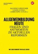 Manfred Pfiffner, Christoph Städeli, Saskia Sterel - Allgemeinbildung heute Fragen und Antworten zu aktuellen Reformen