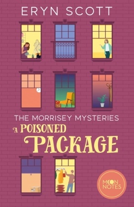 Eryn Scott, Moon Notes, Moon Notes - The Morrisey Mysteries 3. A Poisoned Package