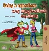 Kidkiddos Books, Liz Shmuilov - Being a Superhero (English Malayalam Bilingual Children's Book)
