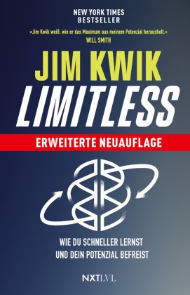 Jim Kwik - Limitless Wie du schneller lernst und dein Potenzial befreist. Erweiterte Neuauflage