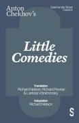 Anton Chekhov, Anton Pavlovich Chekhov - Chekhov's Little Comedies