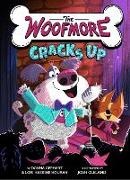 Donna Gephart, Lori Haskins Houran, Josh Cleland - The Woofmore Cracks Up (The Woofmore #4)