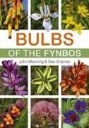 John Manning, Dee Snijman - Bulbs of the Fynbos