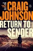 Craig Johnson, Johnson Craig - Return to Sender A Longmire Mystery