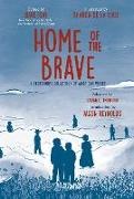 Sharon De La Cruz, Dave Isay, Re, Jason Reynolds, Sarah Thomson, … - Home of the Brave