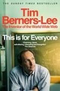 Tim Berners-Lee, Berners-Lee Tim - This Is for Everyone