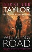 Nikki Lee Taylor - Wildling Road