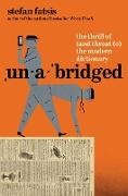 Stefan Fatsis, Stefan Fatsis - Unabridged The Thrill of (and Threat To) the Modern Dictionary
