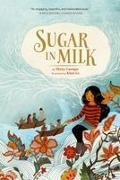 Thrity Umrigar, Khoa Le - Sugar in Milk