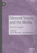 James Morrison, Pedersen, Sarah Pedersen - Silenced Voices and the Media Who Gets to Speak?.DE