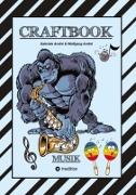Gabriele André, Wolfgang André - CRAFTBOOK - LUSTIGE AUSMALMOTIVE - INSTRUMENTE - MUSIKER - BAND - KNIFFLIGE RÄTSEL - SÄNGER - TOLLE AUFGABEN - WISSENSWERTES - WITZIGE TIERE MUSIK