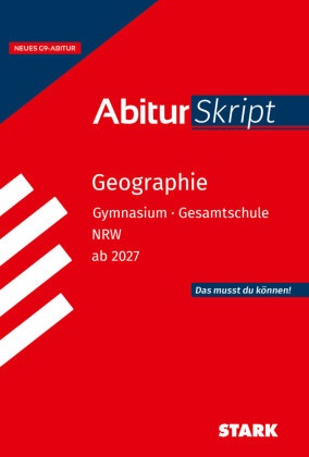 Rainer Koch - STARK Geographie - AbiturSkript NRW